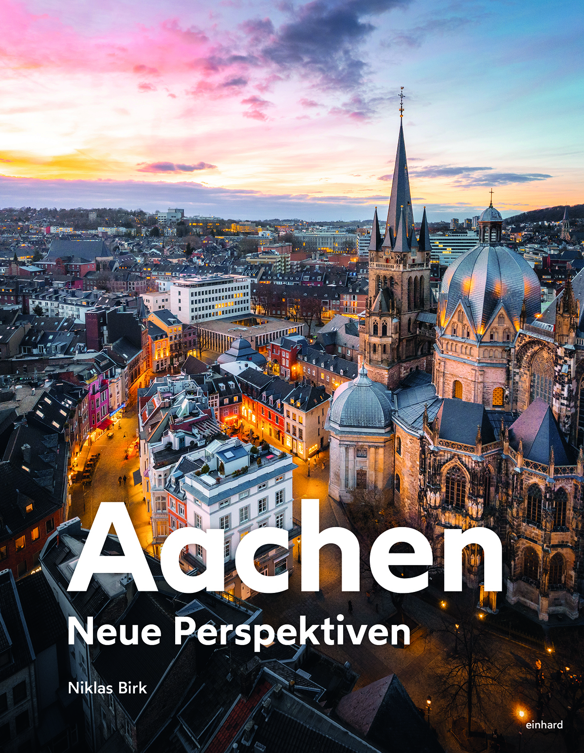 Aachen Neue Perspektiven