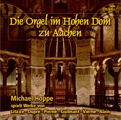 Die Orgel im Hohen Dom zu Aachen