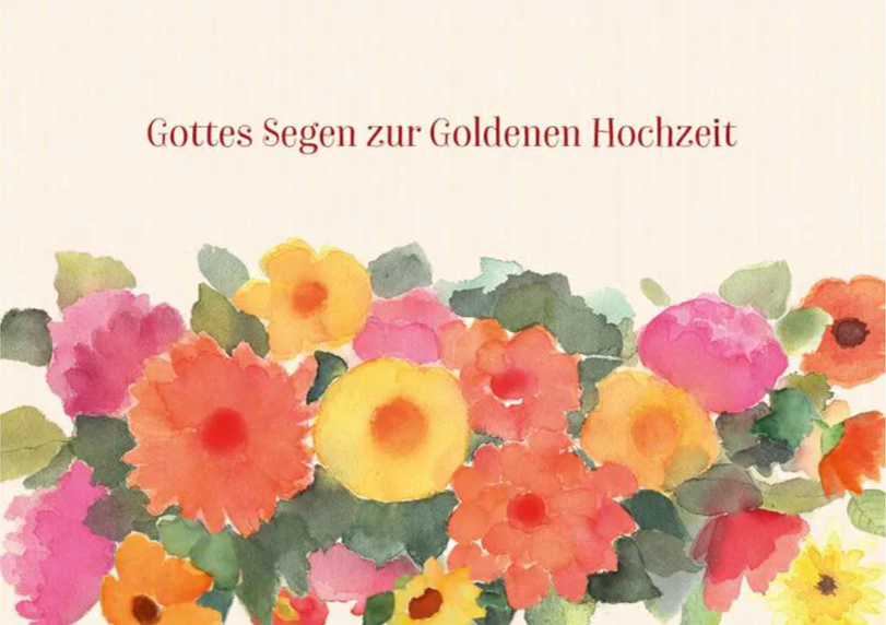 Karte - Blumen zum Glück (Goldene Hochzeit)