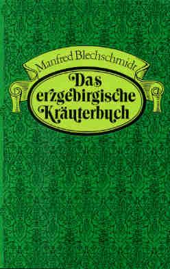 Das erzgebirgische Kräuterbuch (antiquarisches Buch)