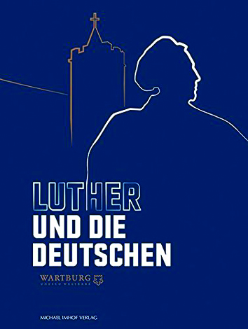 Luther und die Deutschen - Cover