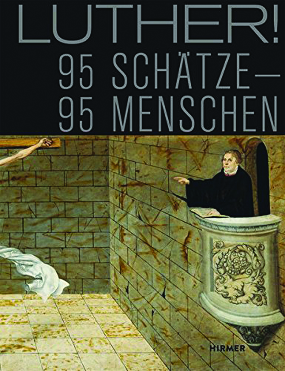 Luther!: 95 Schätze - 95 Menschen - Cover