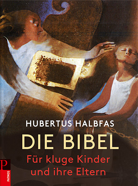 Die Bibel. Für kluge Kinder und ihre Eltern - Cover
