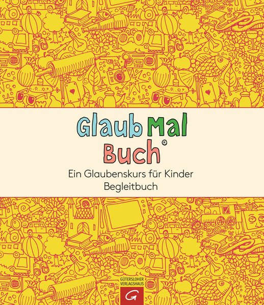 GlaubMalBuch Begleitbuch - Cover