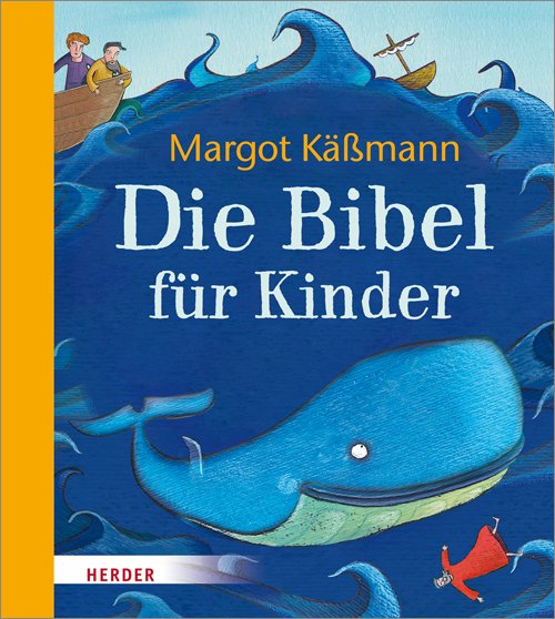 Die Bibel für Kinder erzählt von Margot Käßmann - Cover