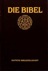 Die Bibel nach der Übersetzung Martin Luthers - Cover