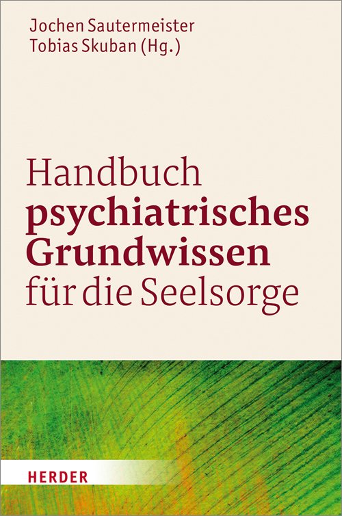 Handbuch psychiatrisches Grundwissen für die Seelsorge - Cover