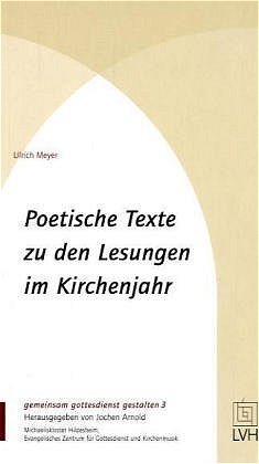 Poetische Texte zu den Lesungen im Kirchenjahr - ggg Bd. 3