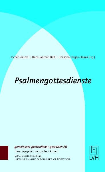 Psalmengottesdienste zum Kirchenjahr - ggg Bd. 20