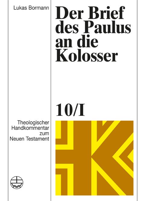 Der Brief des Paulus an die Kolosser (ThHK 10/I) - Cover