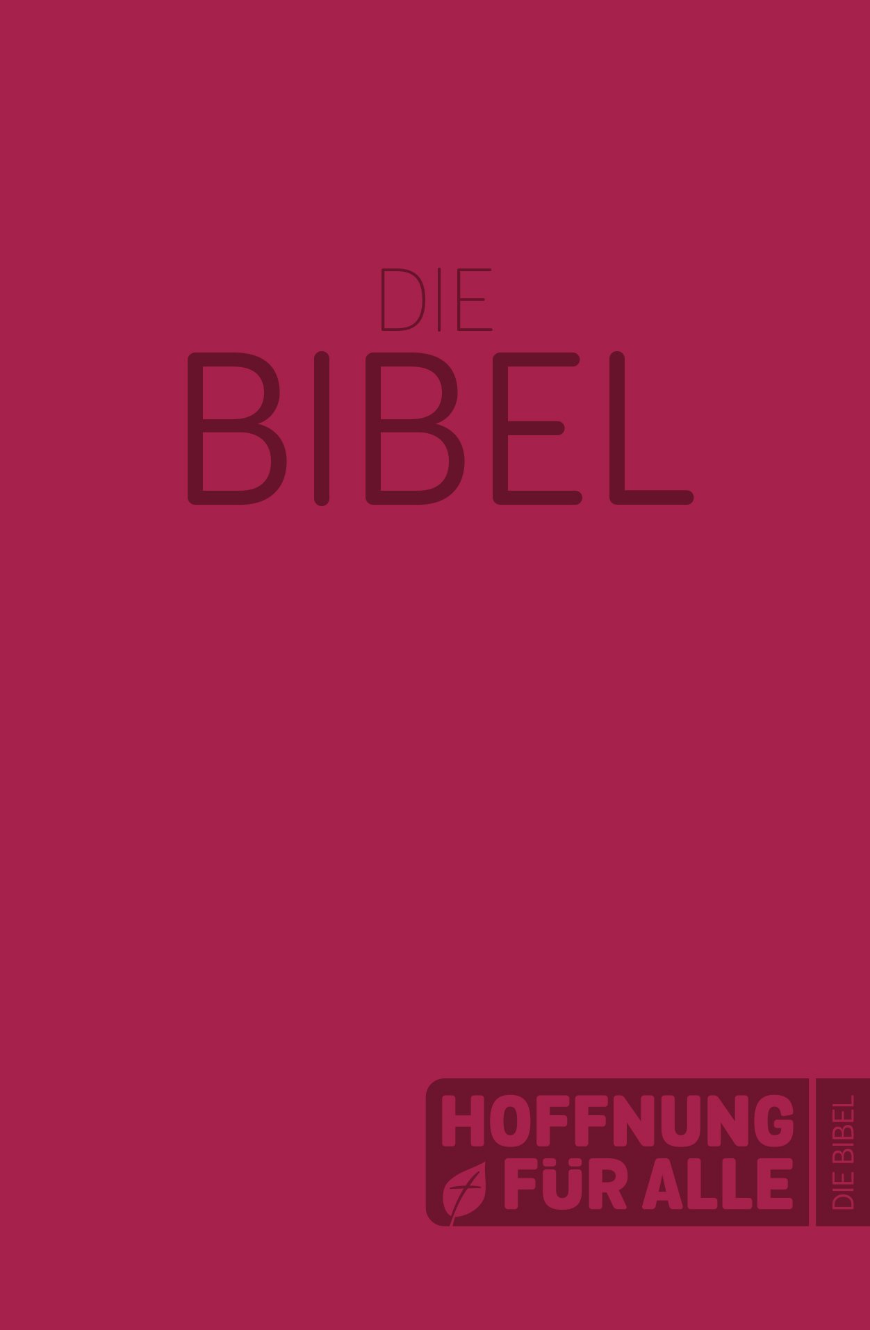 Hoffnung für alle. Die Bibel - Softcover-Edition rot - Cover