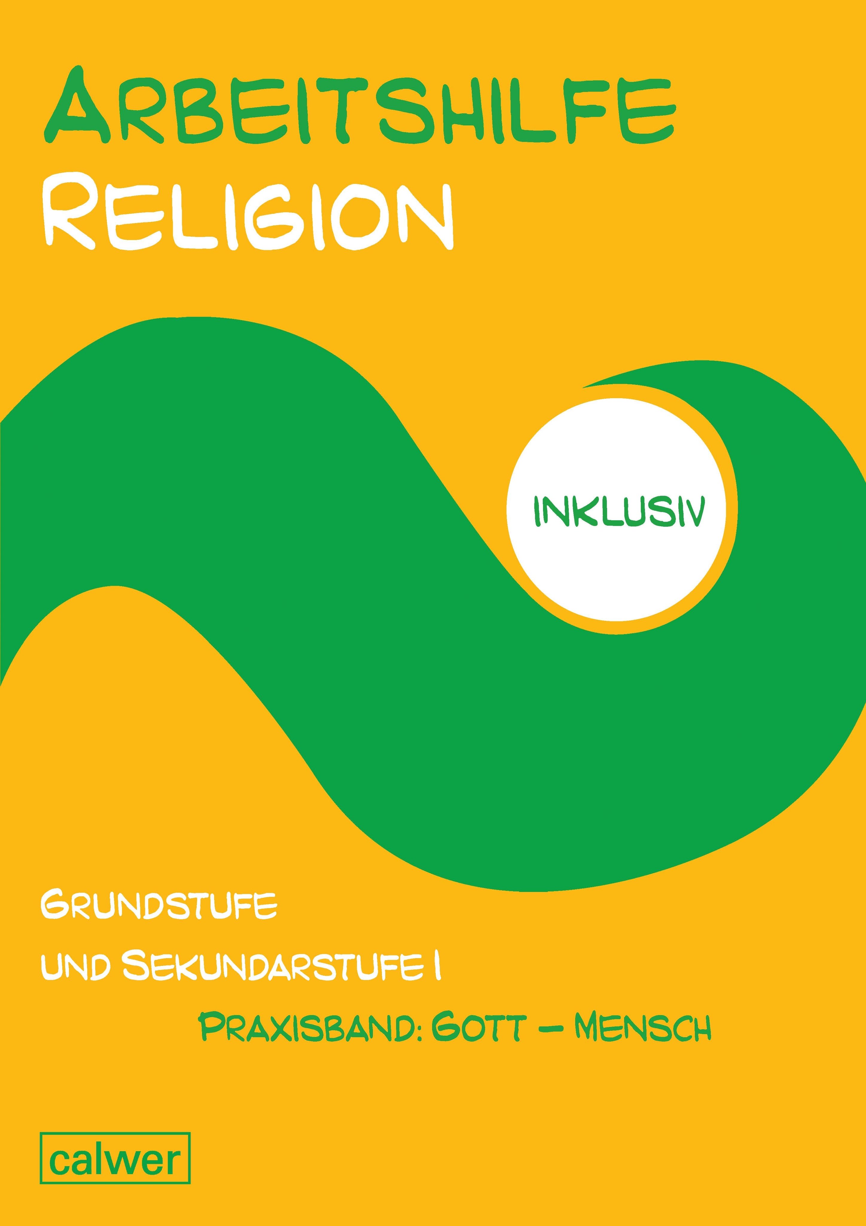 Arbeitshilfe Religion inklusiv Praxisband: Gott - Mensch - Cover