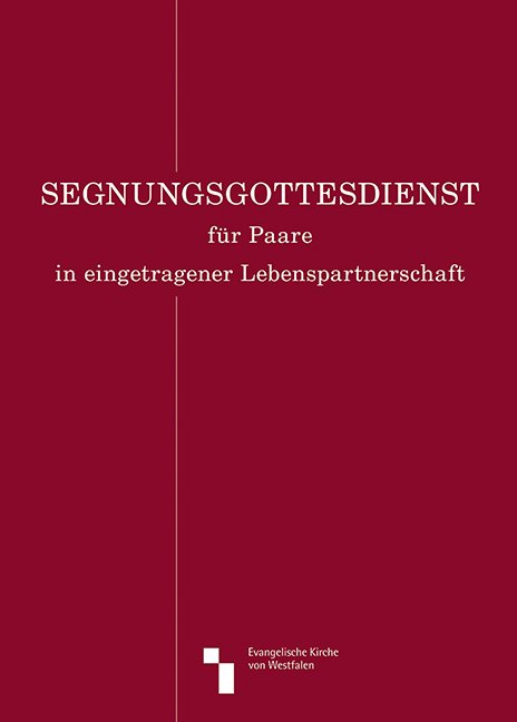 Segnungsgottesdienst für Paare in eingetragener Lebenspartnerschaft - Cover