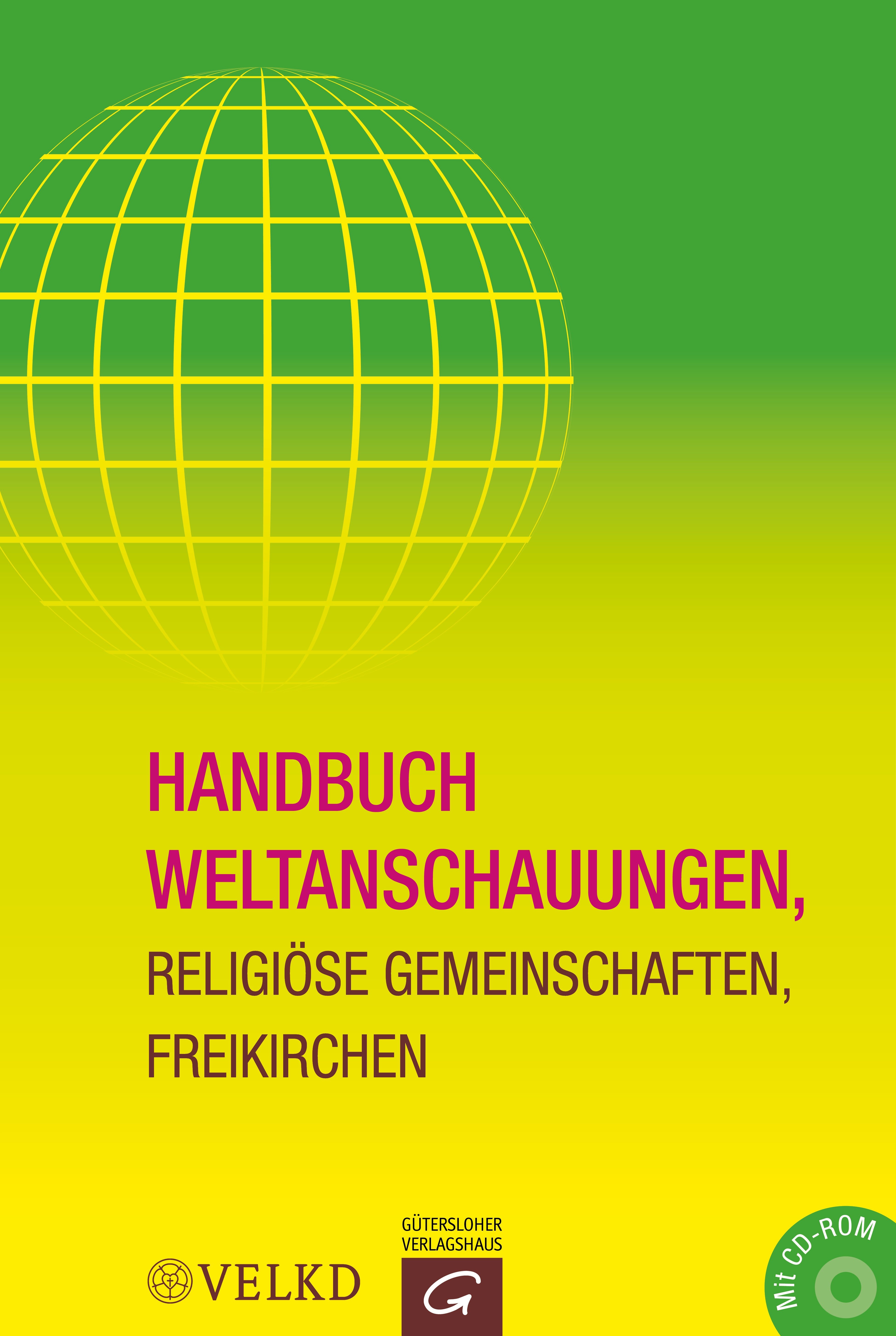 Handbuch Weltanschauungen, Religiöse Gemeinschaften, Freikirchen - Cover