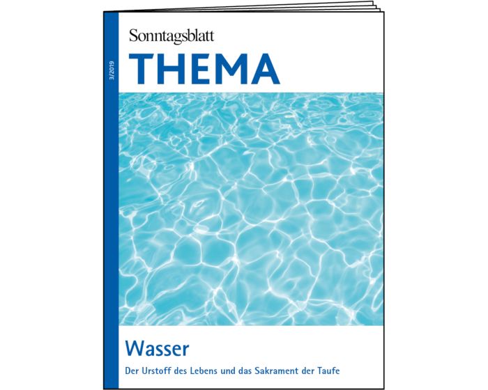 Sonntagsblatt THEMA: Wasser