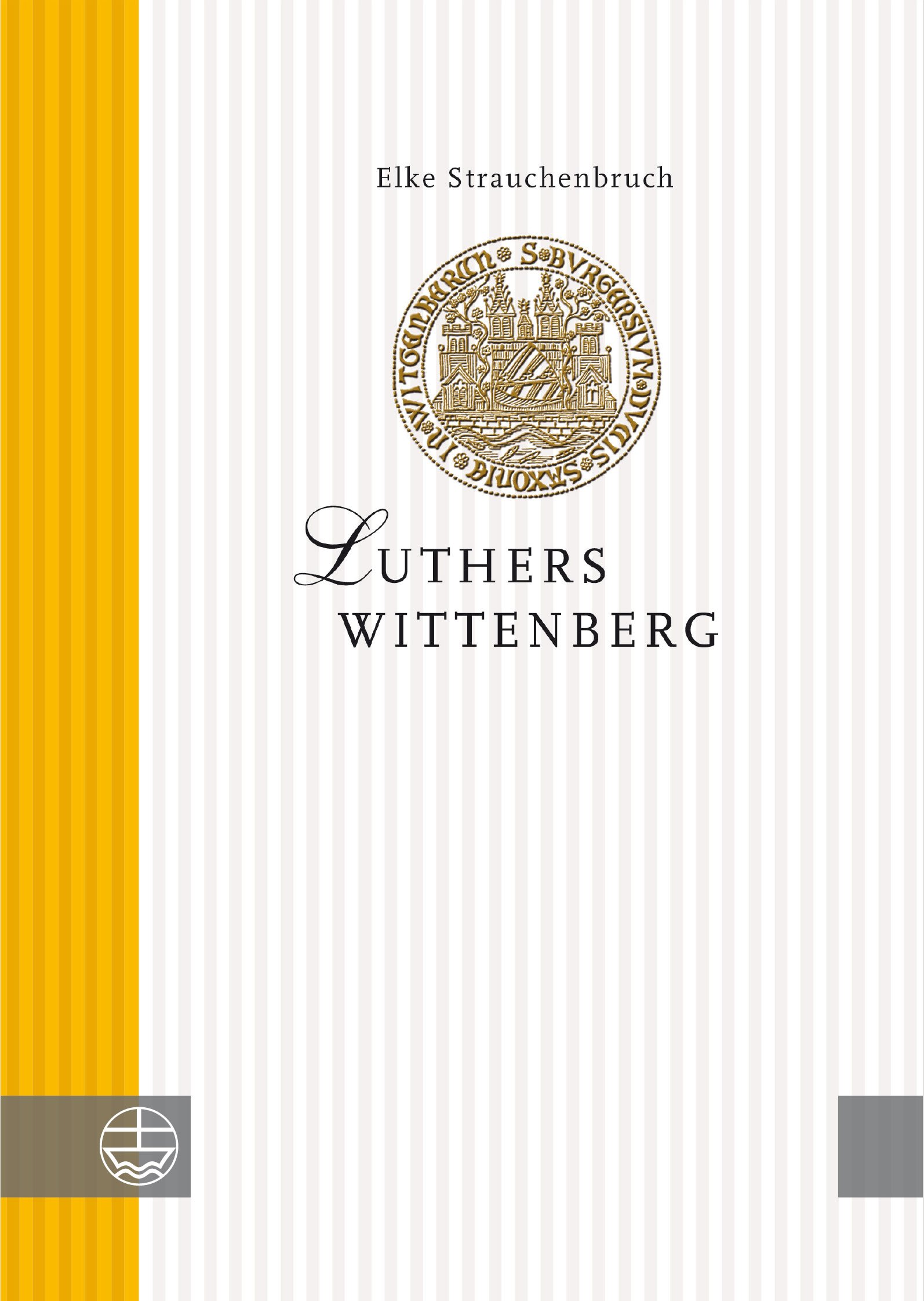 Luthers Wittenberg - Cover