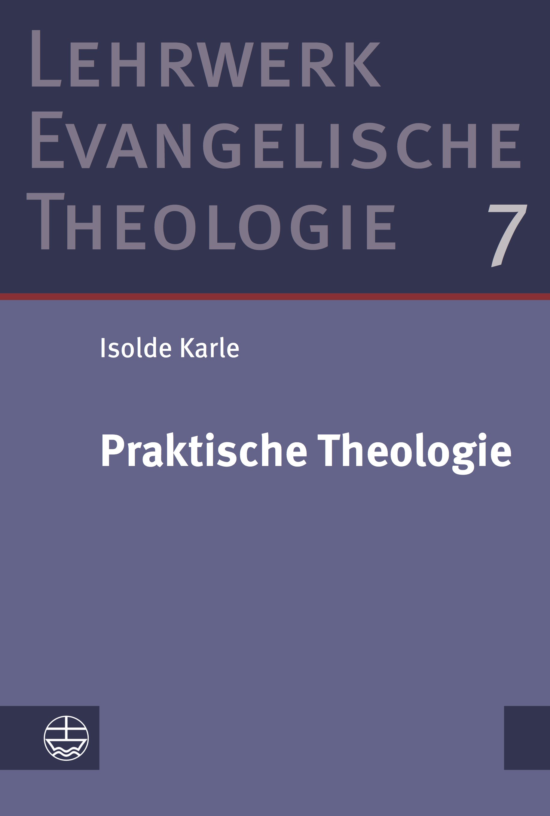 Praktische Theologie LETh Bd. 7 - Cover