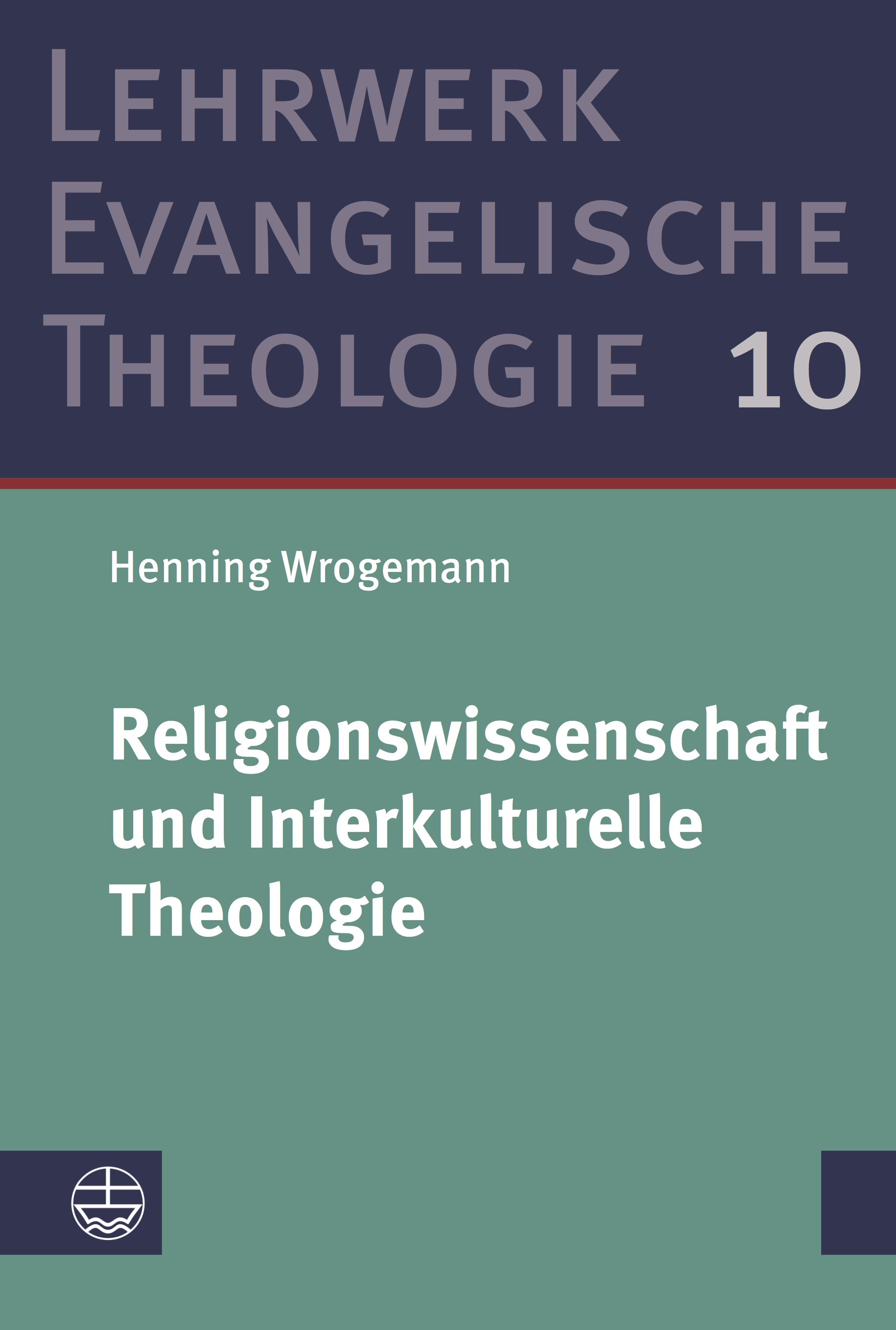 Religionswissenschaft und Interkulturelle Theologie LETh Bd. 10