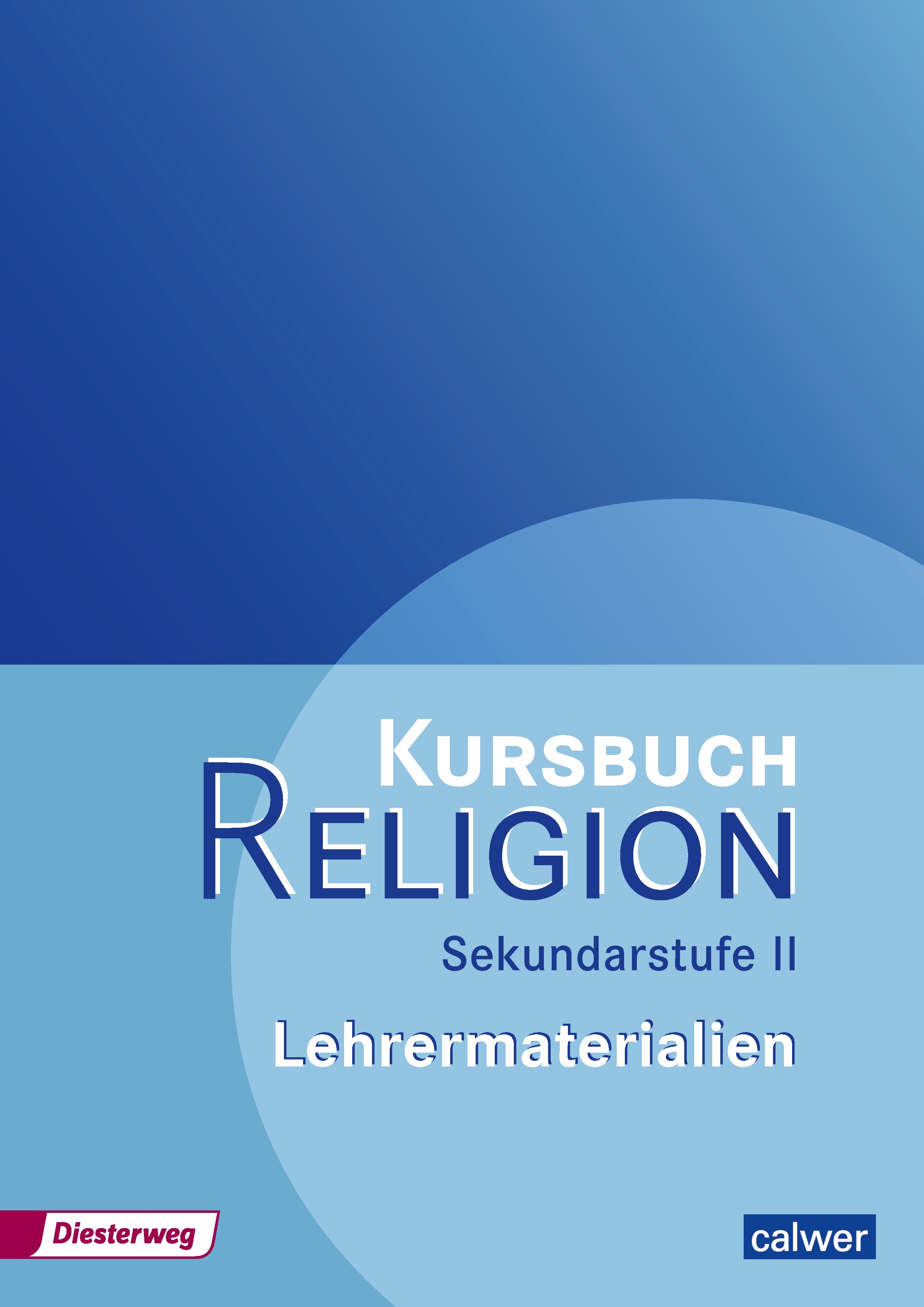 Kursbuch Religion Sekundarstufe II. Lehrermaterialien - Cover