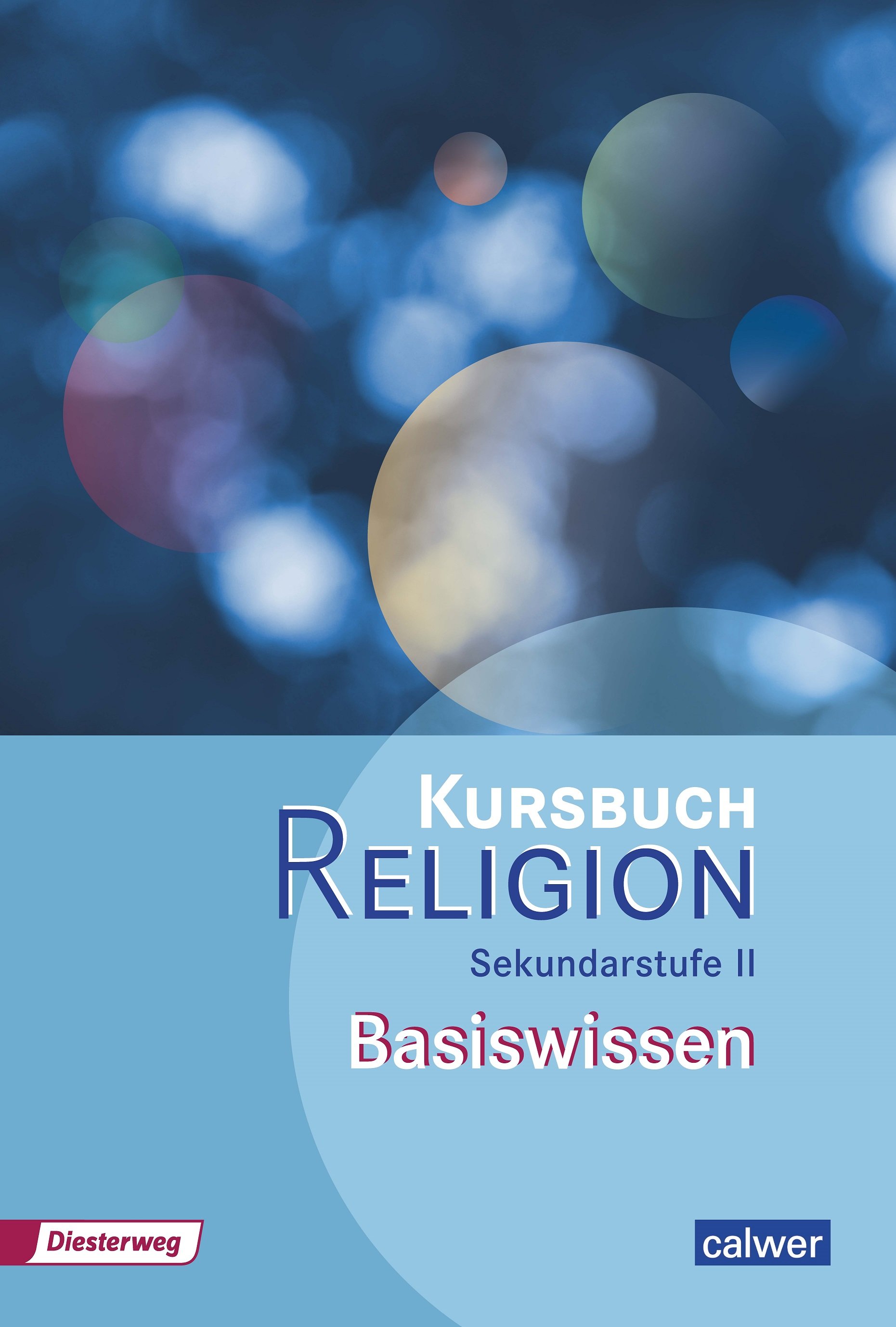 Kursbuch Religion Sekundarstufe II Basiswissen - Cover