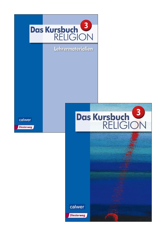 Kombi-Paket: Das Kursbuch Religion 3 - Neuausgabe