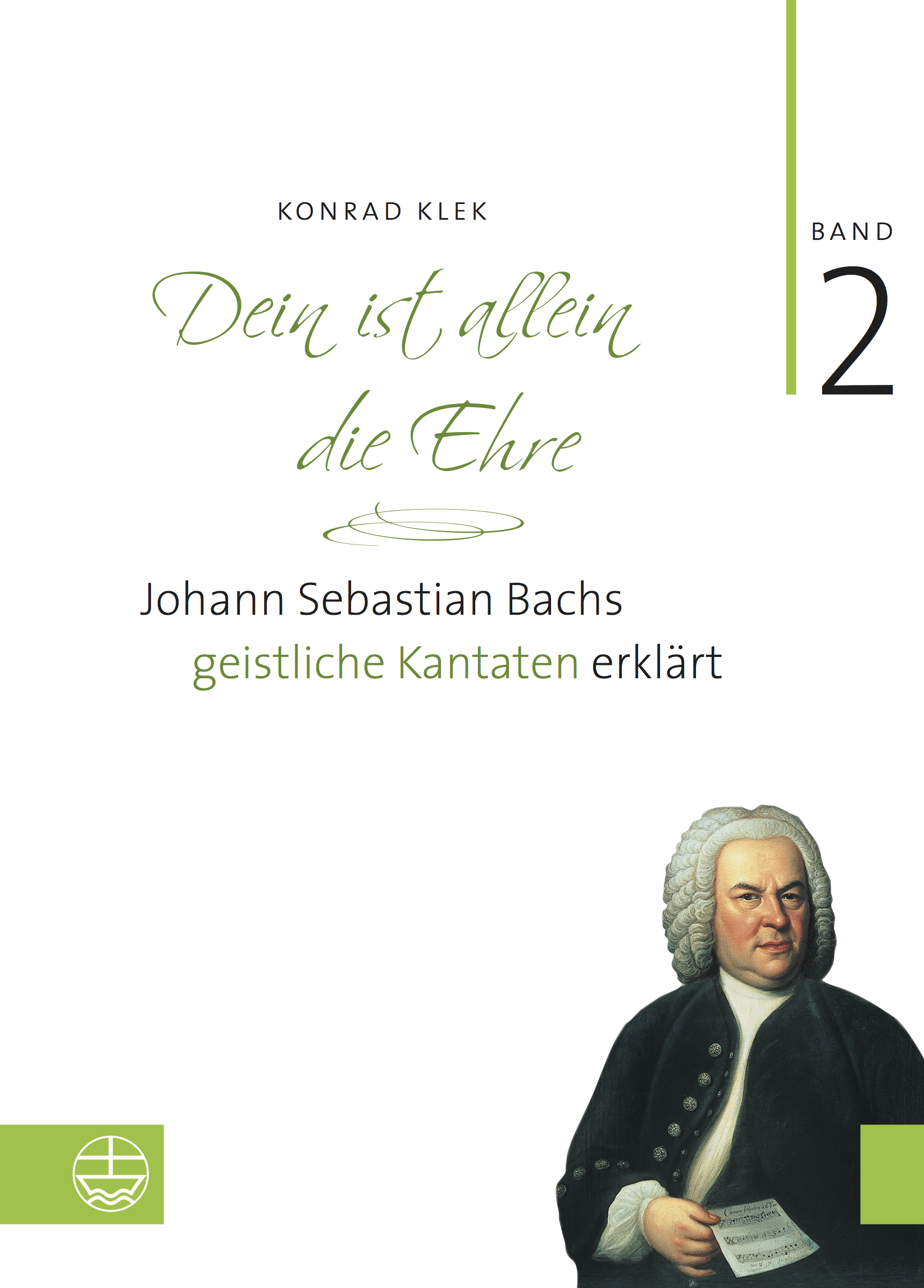 Bach-Kantaten / Dein ist allein die Ehre Band 2