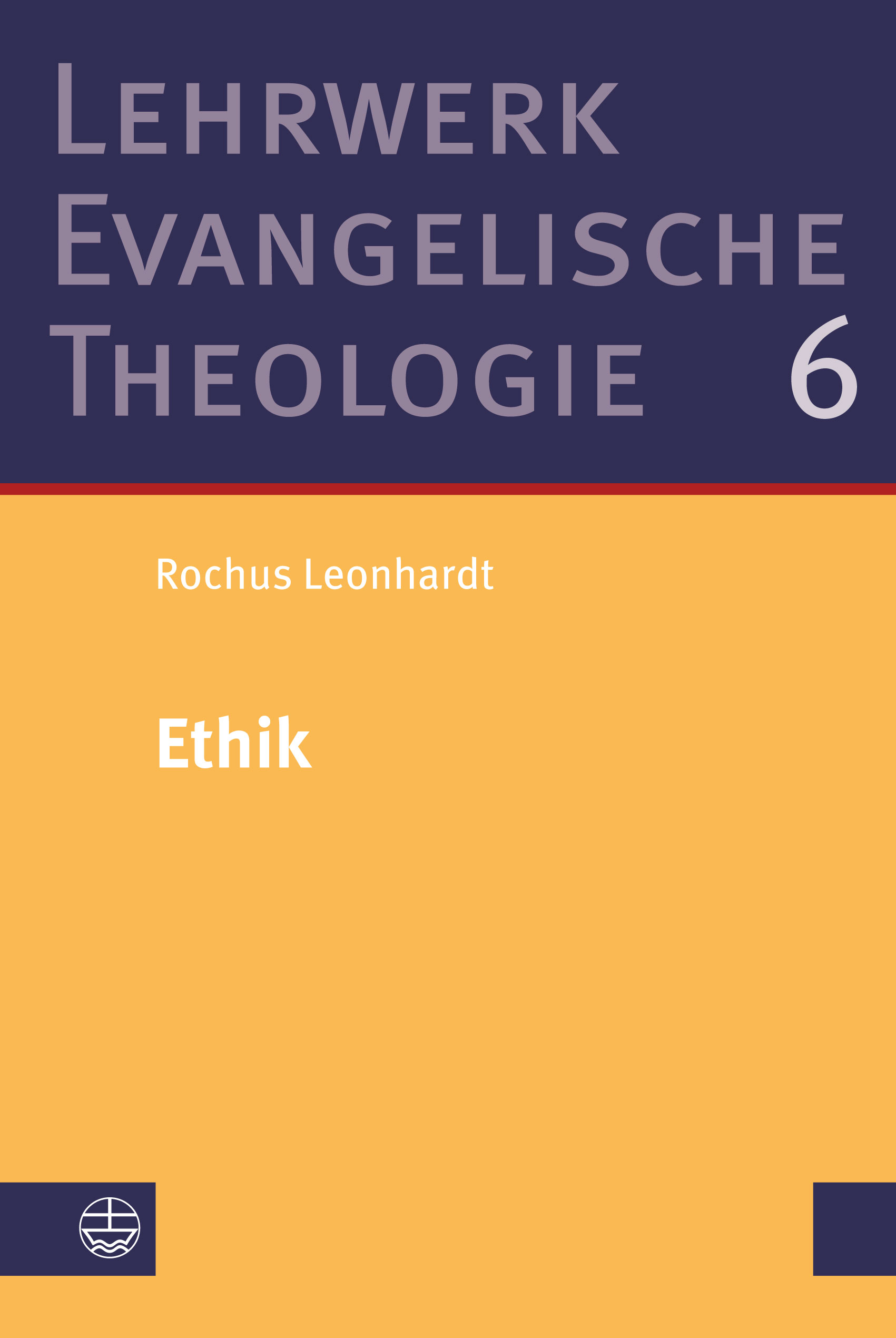 Ethik - Studienausgabe - LETh Band 6 - Cover