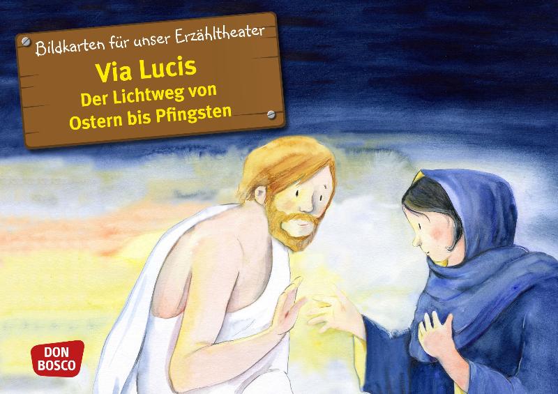 Bildkarten für unser Erzähltheater: Via Lucis. Der Lichtweg von Ostern bis Pfingsten - Cover