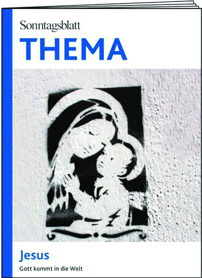 Sonntagsblatt THEMA: Jesus - Cover