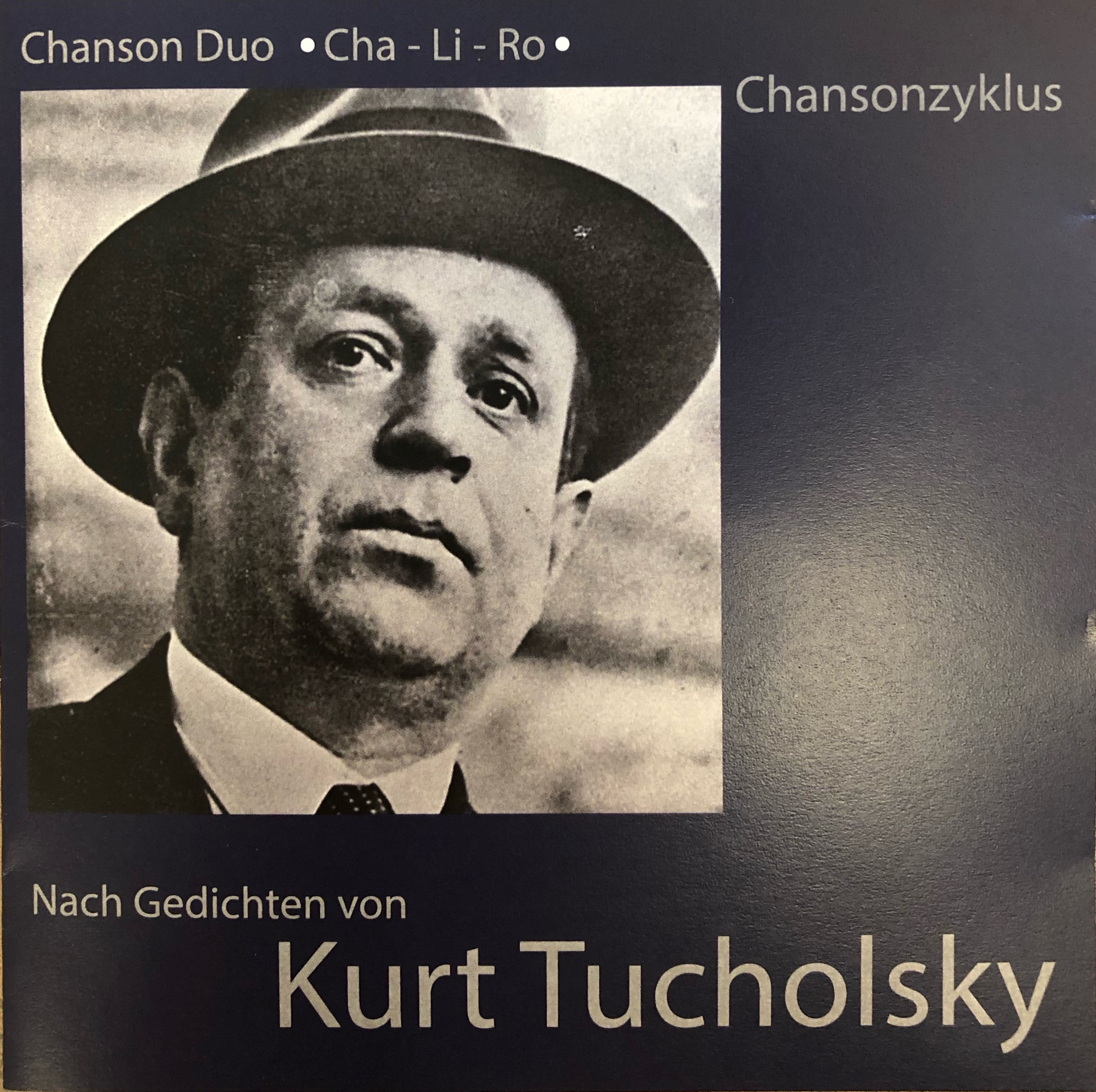 Chansonzyklus nach Gedichten von Kurt Tucholsky