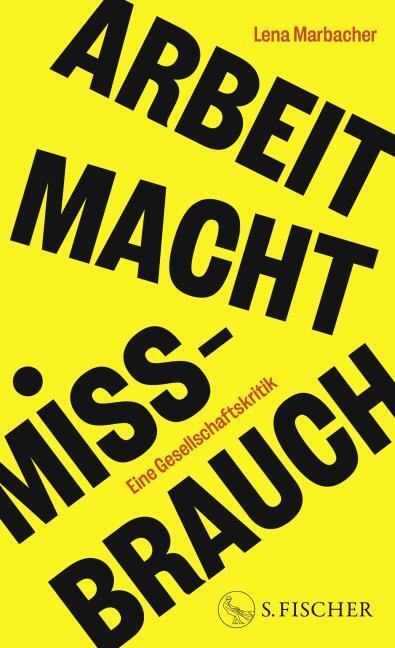 Signierte Ausgabe! Arbeit Macht Missbrauch