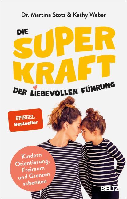 Signierte Ausgabe Die Superkraft der liebevollen Führung