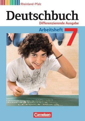 Deutschbuch - Sprach- und Lesebuch - Differenzierende Ausgabe Rheinland-Pfalz 2011 - 7. Schuljahr