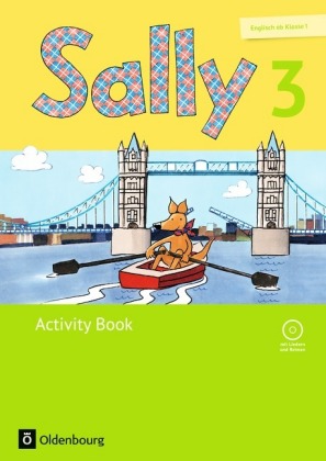 Sally - Englisch ab Klasse 1 - Ausgabe 2015 für alle Bundesländer außer Nordrhein-Westfalen - 3. Schuljahr