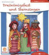 Dreikönigsfest und Sternsingen den Kindern erklärt