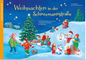 Weihnachten in der Schneemannstraße. Ein Adventskalender zum Vorlesen mit großem Sternenfächer zum Aufhängen