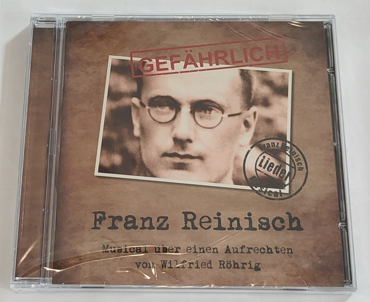 CD:GEFÄHRLICH Franz Reinisch