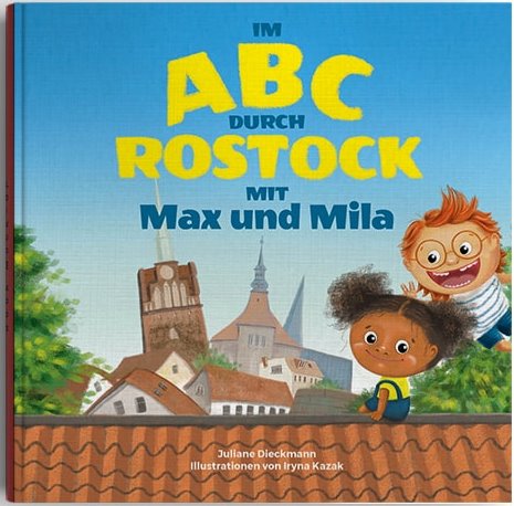 Im ABC durch Rostock mit Max und Mila