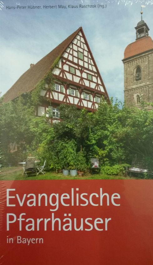 Evangelische Pfarrhäuser in Bayern